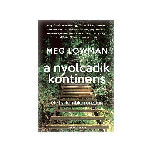 A nyolcadik kontinens - Élet a lombkoronában