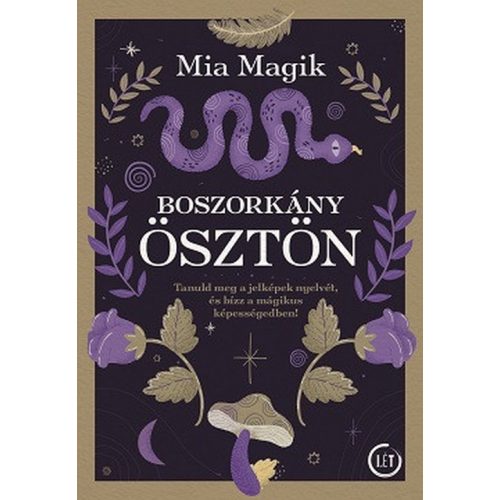 Boszorkányösztön - Tanuld meg a jelképek nyelvét, és bízz a mágikus képességedben!