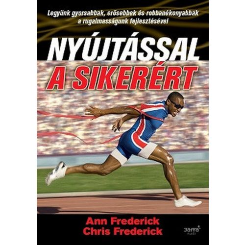 Nyújtással a sikerért