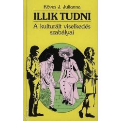 Illik tudni - A kulturált viselkedés szabályai