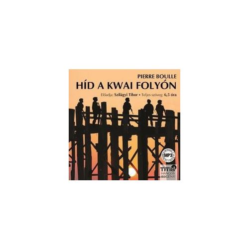 Híd a Kwai folyón/ Hangoskönyv