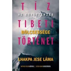 Tíz tibeti történet - Az együttérzés bölcsessége