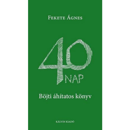 40 nap - Böjti áhítatos könyv