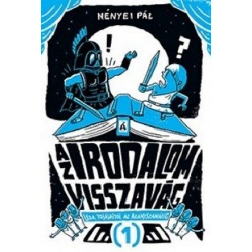 Az irodalom visszavág 1. - Léda tojásaitól az aranyszamárig
