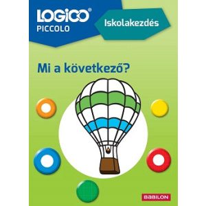 LOGICO Piccolo: Iskolakezdés - Mi a következő? - 5 éves kortól