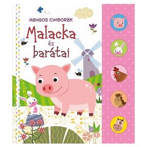 Hangos cimborák - Malacka és barátai