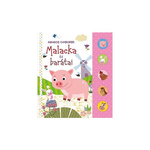 Hangos cimborák - Malacka és barátai
