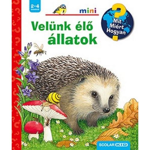 Velünk élő állatok - Scolar mini 45.
