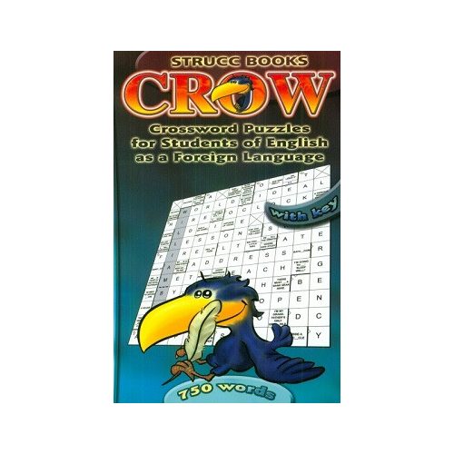Crow - Crossword Puzzles for Students of English as a Foreign Language - 750 words - with key