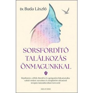 Sorsfordító találkozás önmagunkkal