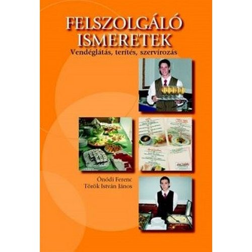Felszolgáló ismeretek