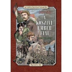   A kőszívű ember fiai - Az irodalom klasszikusai képregény (kemény)