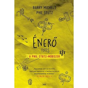 Énerő - A Phil Stutz-módszer