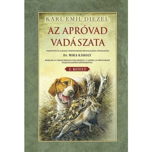 Az apróvad vadászata I. kötet
