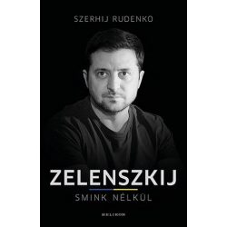 Zelenszkij smink nélkül