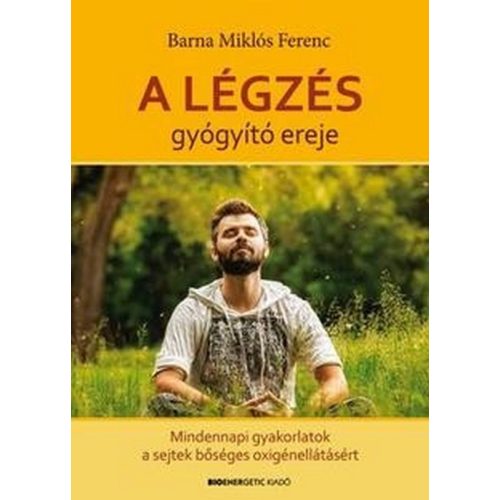 A légzés gyógyító ereje