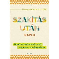   Szakítás után napló - Tippek és gyakorlatok, amik segítenek a továbblépésben