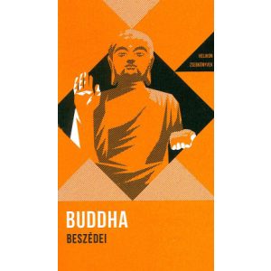 Buddha beszédei (szemelvények)