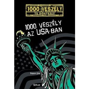 1000 veszély az USA-ban - 1000 veszély 2.