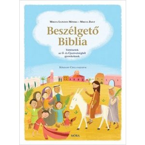 Beszélgető biblia /Történetek az ó- és újszövetségből gyerekeknek (2. kiadás)