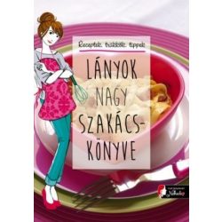 Lányok nagy szakácskönyve