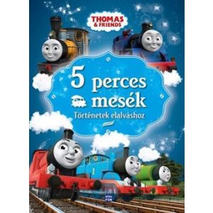 Thomas & Friends - 5 perces mesék -Történetek elalváshoz