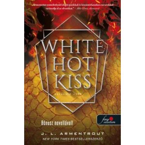 White Hot Kiss - Perzselő csók - Komor elemek 1.