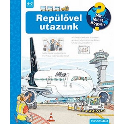 Repülővel utazunk - Mit? Miért? Hogyan? 35.