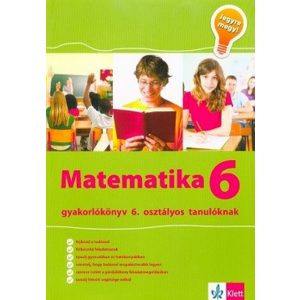 Matematika 6 - Gyakorlókönyv 6. osztályos tanulóknak