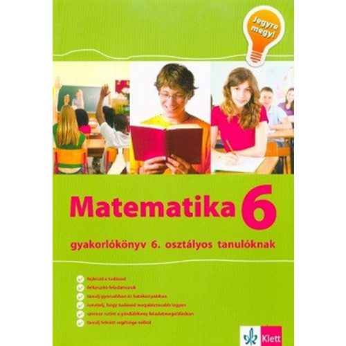 Matematika 6 - Gyakorlókönyv 6. osztályos tanulóknak