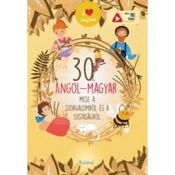 30 angol-magyar mese a szorgalomról és a lustaságról