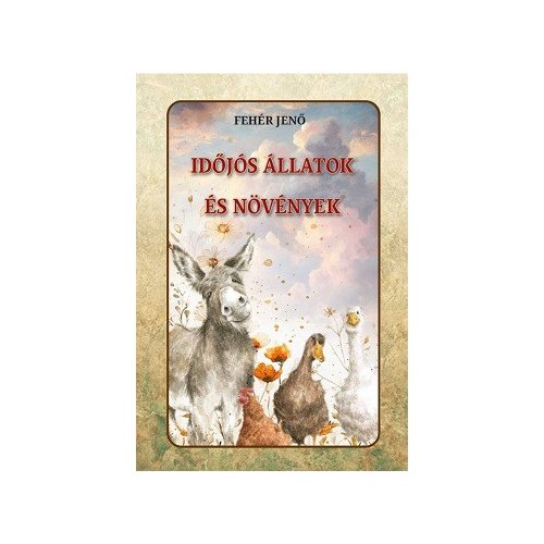 Időjós állatok és növények