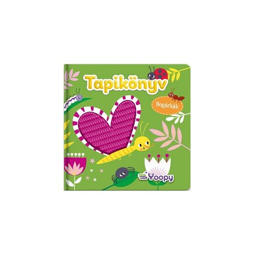 Tapikönyv: Bogárkák