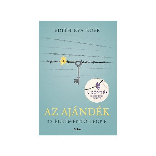 Az ajándék - 12 életmentő lecke