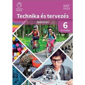 Technika és tervezés 6. D MODUL / Modellezés