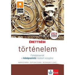   Érettségi - Történelem - Feladatsorok a középszintű írásbeli vizsgára - A 2024-től érvényes középszintű..