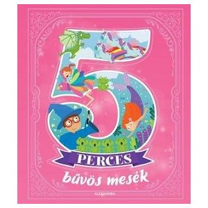 5 perces bűvös mesék