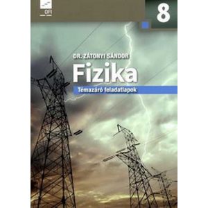 Fizika témazáró feladatlapok 8. (11815/F)