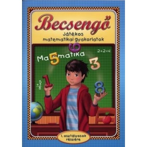 Becsengő - Játékos matematikai gyakorlatok 1. osztályosok részére