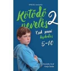 Kötődő nevelés 2. - Csak semmi kapkodás (5-10)