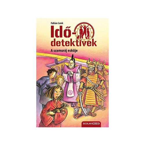 A szamuráj esküje - Idődetektívek 14. kötet