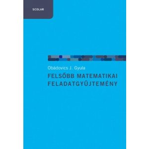 Felsőbb matematikai feladatgyűjtemény