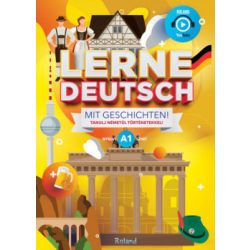   Lerne Deutsch mit Geschichten! - Tanulj németül történetekkel! - A1 nyelvi szint