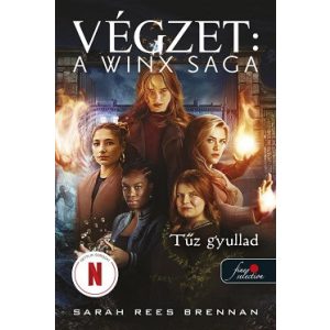 Tűz gyullad - Végzet: A Winx Saga 2.