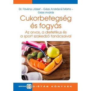 Cukorbetegség és fogyás - Az orvos, a dietetikus és a sport szakedző tanácsaival