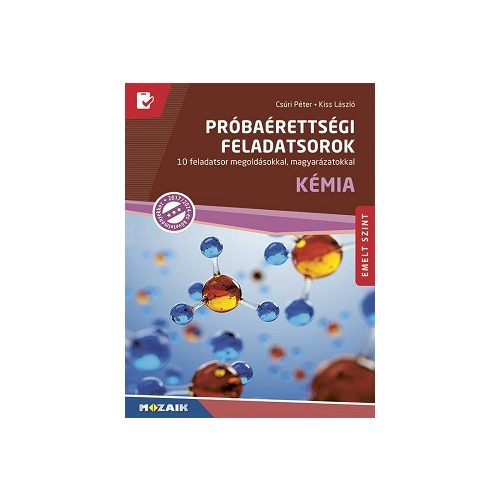Próbaérettségi feladatsorok - Kémia, emelt szint MS-3174U