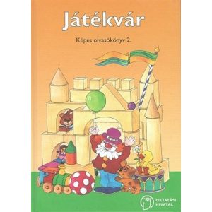 Játékvár. Képes olvasókönyv 2.