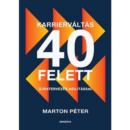 Karrierváltás 40 felett - Újratervezés agilitással