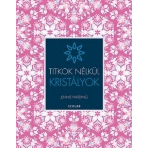 Kristályok - Titkok nélkül