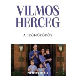 Vilmos herceg - A trónörökös